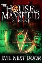 The House on Mansfield Street II: Evil Next Door