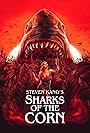 Steven Kan's Sharks of the Corn (2021)