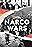 Narco Wars