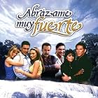 Abrázame muy fuerte (2000)