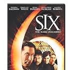 Six: The Mark Unleashed (2004)