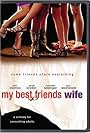 My Best Friend's Wife (2001)