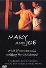 Mary and Joe (2002)