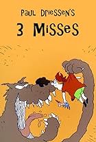 3 Misses