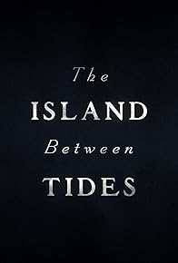 Primary photo for The Island Between Tides