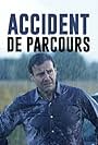 Accident de parcours (2011)