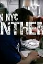 Ian NYC: Anthem (2006)