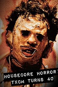 Primary photo for Housecore Horror: The Texas Chainsaw Massacre Turns 40