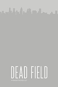 Primary photo for Dead Field