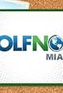 Golf Now Miami (2011)