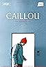 Caillou (2022) Poster