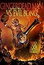 Gingerdead Man vs Evil Bong (2013)