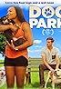 Dog Park (2017) Poster