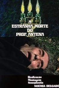 Primary photo for A estranha morte do Professor Antena