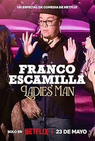 Franco Escamilla: Ladies' Man (2024)