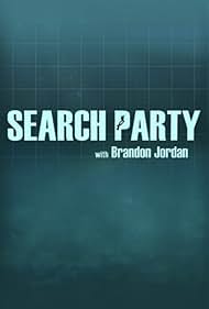 Search Party with Brandon Jordan (2023)