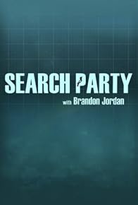 Primary photo for Search Party with Brandon Jordan