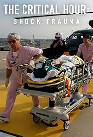 The Critical Hour: Shock Trauma (2004)