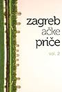 Zagreb Stories Vol. 2 (2012)