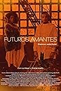 Futuros Amantes (2022)