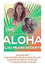 Evan Gamble and Stephanie Lynn in Aloha Also Means Goodbye (2024)