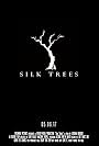 Silk Trees (2017)