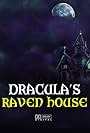 Dracula's Raven House