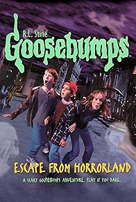 Primary photo for Goosebumps: Escape from Horrorland