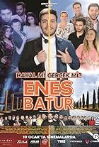 Enes Batur: Hayal Mi Gerçek Mi?