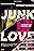 Junk Love