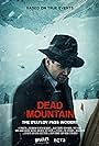 Pyotr Fyodorov in Dead Mountain (2020)