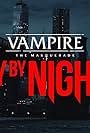 Vampire: The Masquerade - New York by Night (2022)