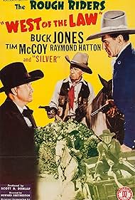 Tim McCoy, Raymond Hatton, and Buck Jones in West of the Law (1942)