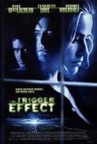 The Trigger Effect