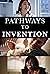 Mercy Asiedu, Katherine Jin, and Matthew Rooda in Pathways to Invention (2022)