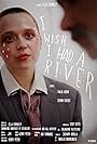 I Wish I Had a River (2021)