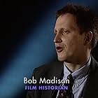 Bob Madison in She's Alive! Creating the Bride of Frankenstein (1999)