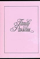 Family Passions