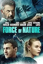 Mel Gibson, Kate Bosworth, Emile Hirsch, and David Zayas in Force of Nature (2020)