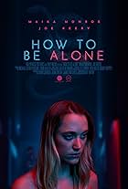 How to Be Alone