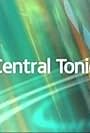 Central Tonight (2006)