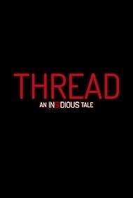 Thread: An Insidious Tale (2026)