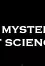 The Mysteries of Science (2014)