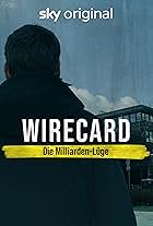 Wirecard: The Billion Euro Lie