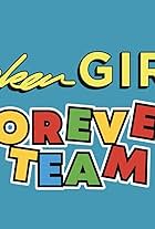 Chicken Girls: Forever Team