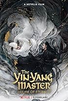 The Yin-Yang Master: Dream of Eternity (2020)