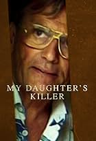 My Daughter's Killer