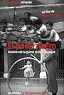 El Perro Negro: Stories from the Spanish Civil War (2005)