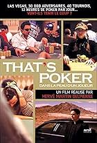 That's poker... Dans la peau d'un joueur (2007)