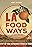 LA Foodways